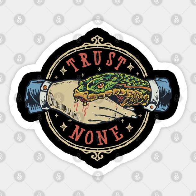 Trust None Snake Bite Sticker by Mako Design 